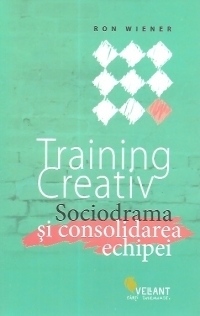 Training Creativ - Sociodrama si consolidarea echipei