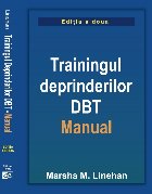 Trainingul deprinderilor DBT. Manual