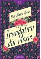 Trandafirii din Mexic