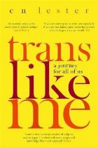 Trans Like Me