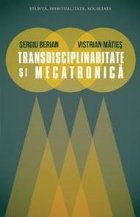 Transdisciplinaritate si mecatronica