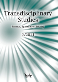 Transdisciplinary Studies No. 2/ 2011 Science, Spirituality, Society