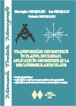 Transformari geometrice in planul euclidian. Aplicatii in geometrie si la mecanismele articulate