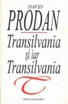 Transilvania si iar Transilvania