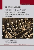 Translatorii ororilor naziste procesele Nürnberg