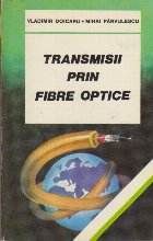 Transmisii prin Fibre Optice