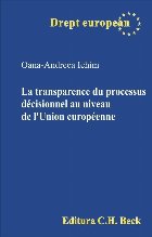 La transparence du processus décisionnel au niveau de l'Union Européenne