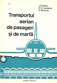 Transportul aerian de pasageri si de marfa