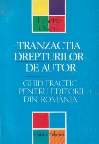 Tranzactia drepturilor de autor - Ghid practic pentru editorii din Romania