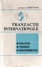 Tranzactii internationale Politici tehnici instrumente