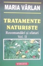 Tratamente naturiste - Recomandari si sfaturi (vol.2)