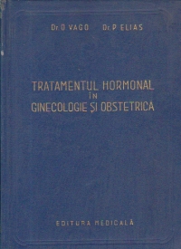 Tratamentul hormonal in ginecologie si obstretica