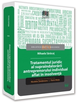 Tratamentul juridic al supraîndatorării antreprenorului individual aflat în insolvenţă