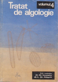 Tratat de algologie, Volumul al IV - lea