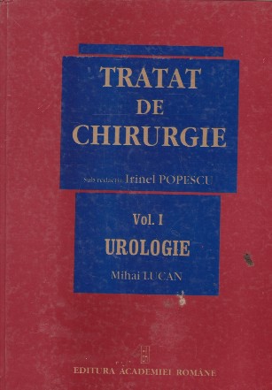 Tratat de chirurgie, Volumul I, Urologie