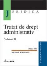 Tratat de drept administrativ (ed a III-a) (vol.II)