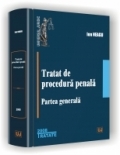 Tratat de procedura penala - partea generala