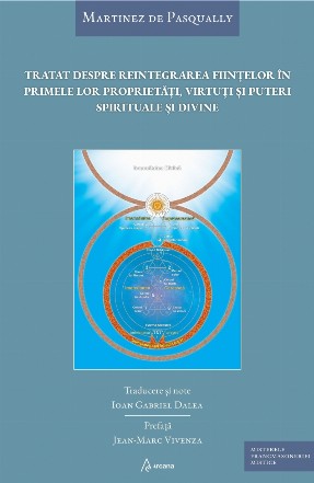 Tratat despre reintegrarea fiinţelor în primele lor proprietăţi şi puteri spirituale şi divine