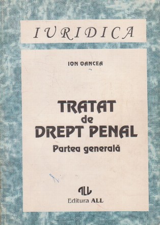 Tratat de drept penal. Partea generala