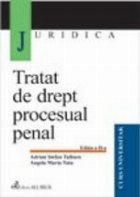 Tratat de drept procesual penal (editia a II-a)