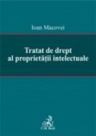 Tratat drept proprietatii intelectuale