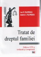 Tratat dreptul familiei editia VIII