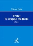 Tratat dreptul mediului Editia