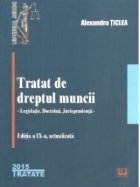 Tratat dreptul muncii Legislatie Doctrina