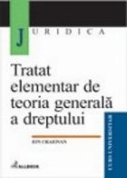 Tratat elementar teoria generala dreptului