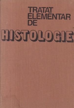 Tratat elementar de Histologie, Volumul I