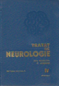 Tratat de neurologie, Volumul IV, partea I