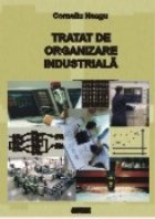 Tratat organizare industriala