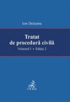 Tratat procedura civila Volumul Editia