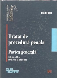 Tratat de procedura penala. Partea generala - ed a II-a