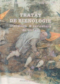 Tratat de rienologie - literatura si caricatura de sertar