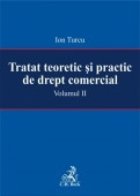 Tratat teoretic practic drept comercial