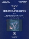 Tratat de ultrasonografie clinica. Volumul III: Aparat locomotor, ecografie pediatrica, ecografie interventionala, progrese si concepte noi in ultrasonografie