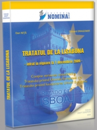 Tratatul de la Lisabona - intrat in vigoare de la 1 decembrie 2009