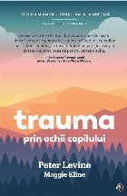 Trauma prin ochii copilului