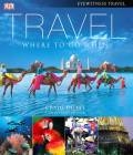 Travel: Where to Go When