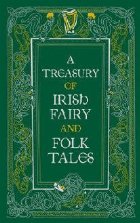 Treasury Irish Fairy and Folk