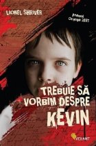 Trebuie sa vorbim despre Kevin