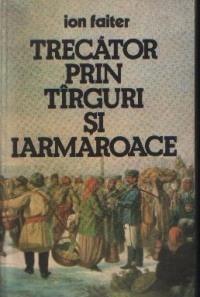 Trecator prin tirguri si iarmaroace