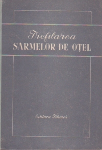 Trefilarea sarmelor de otel