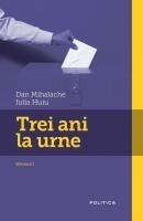 Trei ani la urne