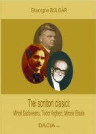 Trei scriitori clasici: Mihail Sadoveanu