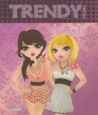 Trendy La moda