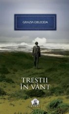 Trestii in vant - Colectia Nobel, volumul 34