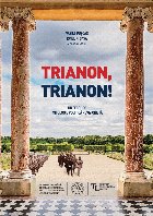 Trianon Trianon secol mitologie politica