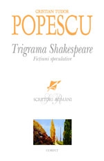 TRIGRAMA SHAKESPEARE - FICTIUNI SPECULATIVE